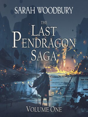 cover image of The Last Pendragon Saga Volume 1